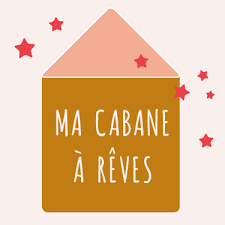 Ma Cabane a Reves